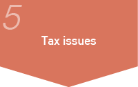 5.Tax issues
