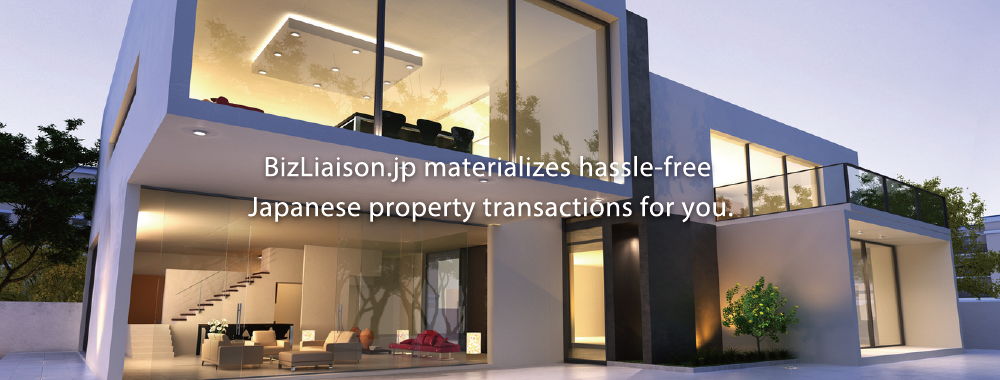 BizLiaison.jp materializes hassle-free Japanese property transactions for you
